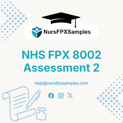 NURS FPX 5004 Assessment 2
