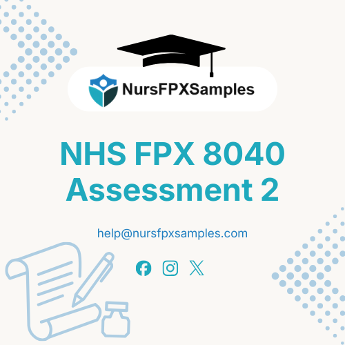 NHS FPX 8040 Assessment 2
