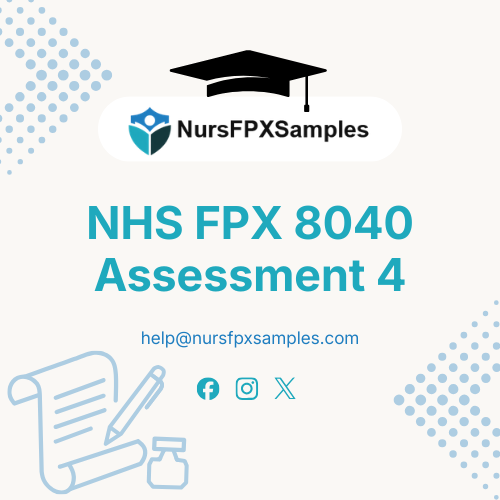 NHS FPX 8040 Assessment 4